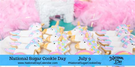 National Sugar Cookie Day July 9 Sugar Cookie Making Sugar Cookies July 9th