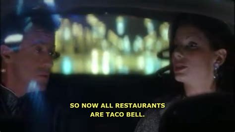 Https://tommynaija.com/quote/demolition Man Taco Bell Quote