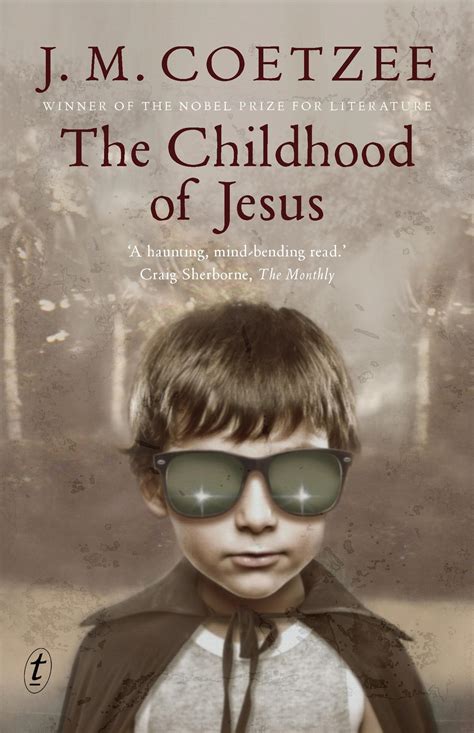 The Childhood Of Jesus By J M Coetzee · Au