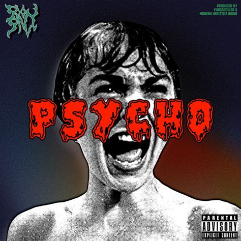 Psycho Single By Soosavvy Spotify