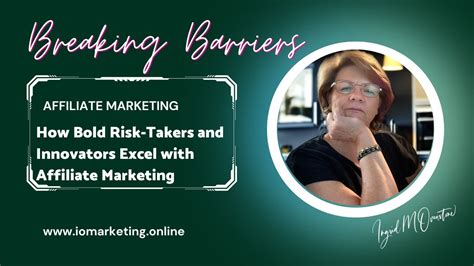 Breaking Barriers : How Bold Risk-Takers and Innovators Excel with