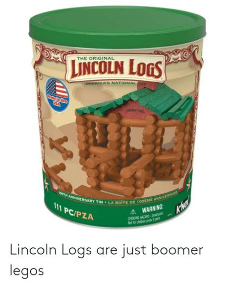 Lincoln Logs Are Just Boomer Legos Legos Meme On Meme