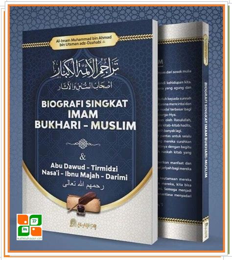 Biografi Singkat Imam Bukhari Muslim Abu Dawud Tirmidzi Dll Muslim