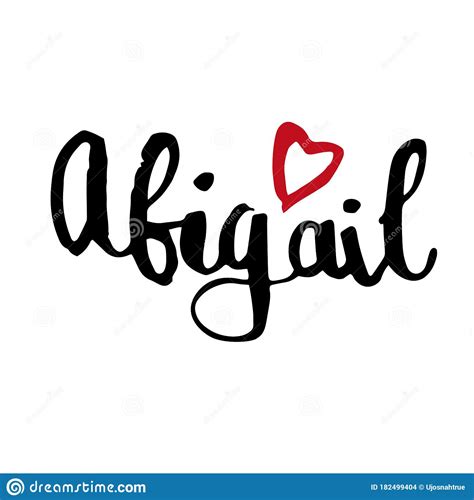 Female Name Drawn By Brush Hand Drawn Vector Girl Name Abigail Stock