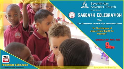 Sabbath Celebration With Sint Maarten Sda School April 30th 2022