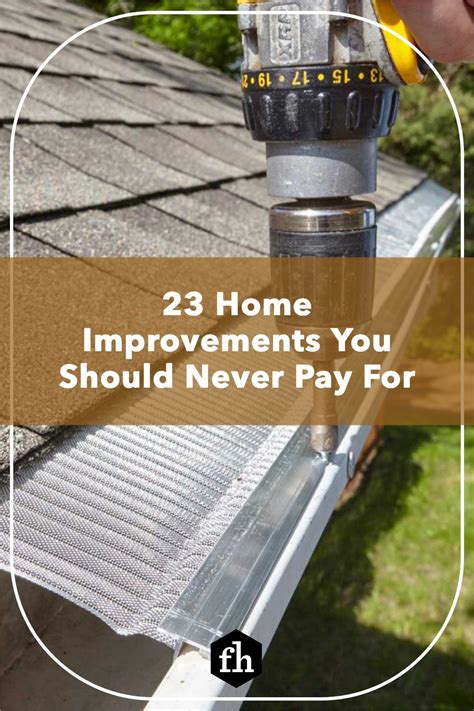 23 Home Improvements You Should Never Pay For Diy Home Repair Home