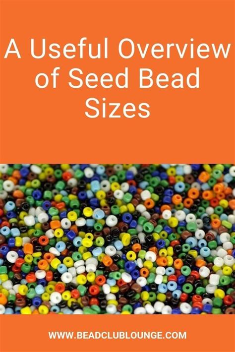 A Useful Overview Of Seed Bead Sizes Seed Beads Beaded Jewelry
