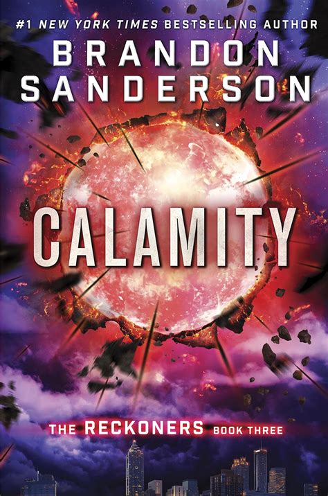 Calamity Book 3 Of The Reckoners Series By Brandon Sanderson Gets