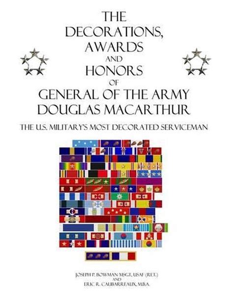 The Decorations Awards And Honors Of General Of The Army Douglas