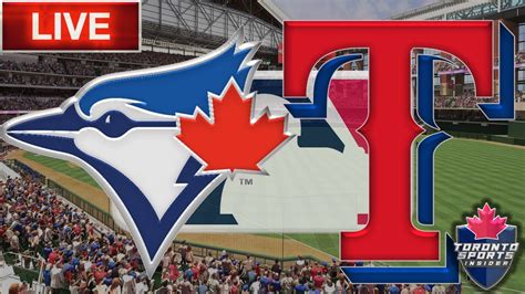 Toronto Blue Jays Vs Texas Rangers Live Stream Gamecast Mlb Live Gamecast And Chat Youtube