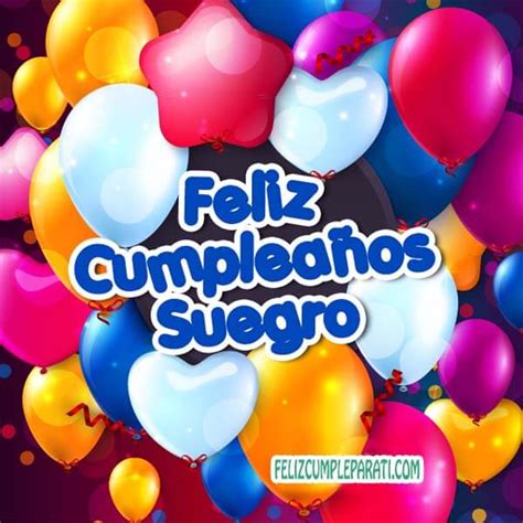 Este es un día grandioso, pues el milagro de la vida se renueva para ti en otro ciclo que hoy comienza. Bellas Frases De Feliz Cumpleaños Para Mi Suegro | Feliz ...