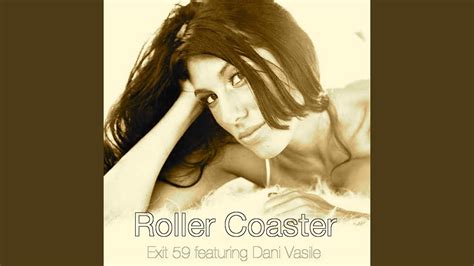 Roller Coaster Radio Edit Feat Dani Vasile Youtube