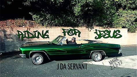 Christian Rap Full Album J Da Servant Riding For Jesus Youtube