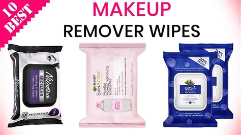 10 Best Makeup Remover Wipes Top Wipes Towelettes And Cloths To Remove Makeup From Face And