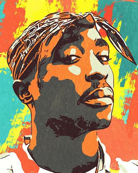 Tupac Shakur Artwork Poster By Taoteching Art In 2020 Tupac Artwork
