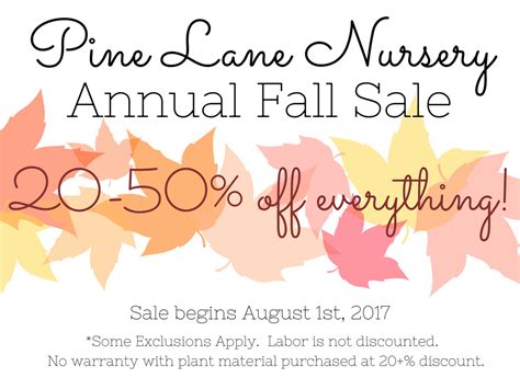 Pine Lane Nursery Annual Fall Sale Pine Lane Nursery