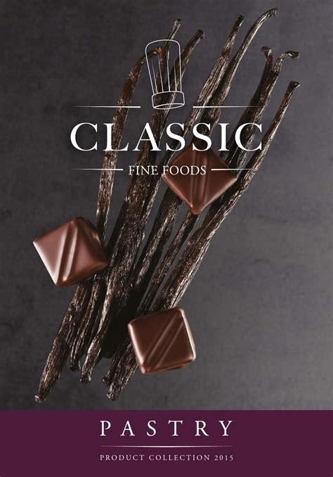 Classic Fine Foods Product Collection 2015 Pastry Fancy Desserts Recipes Cake Desserts Dessert