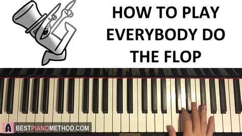 How To Play Everybody Do The Flop Asdfmovie 6 Song Piano Tutorial