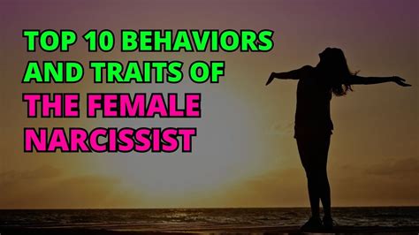 🔴exposing top 10 behaviors and traits of the female narcissist narcissism npd youtube