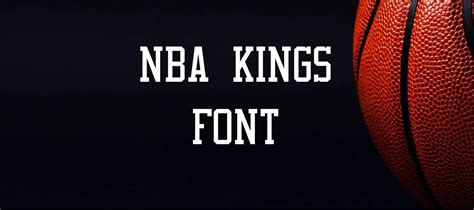 Nba Kings Font Free Download
