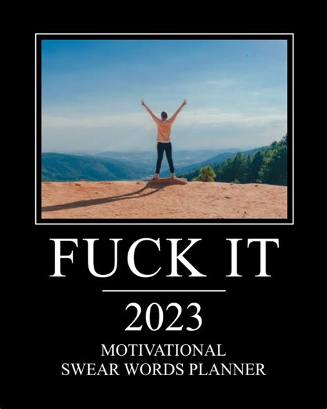 Swearing Planner 2023 Fuck It Sweary Calendar With Funny Motivational