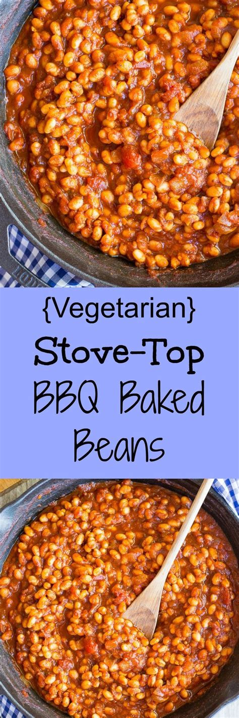 Stove Top Bbq Baked Beans This Delicious Vegetarian Side Dish Is Made