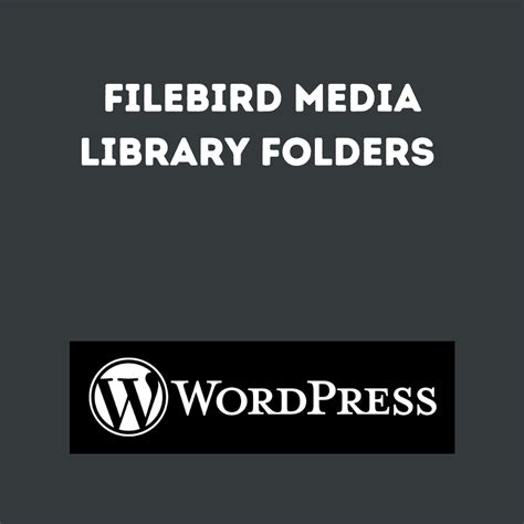 Filebird Wordpress Media Library Folders 602