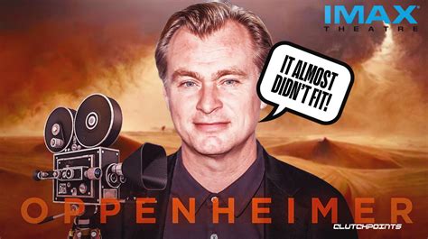 Christopher Nolan says Oppenheimer IMAX print barely fits projectors