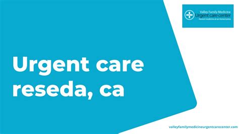 PPT  Urgent care reseda, ca PowerPoint Presentation, free download