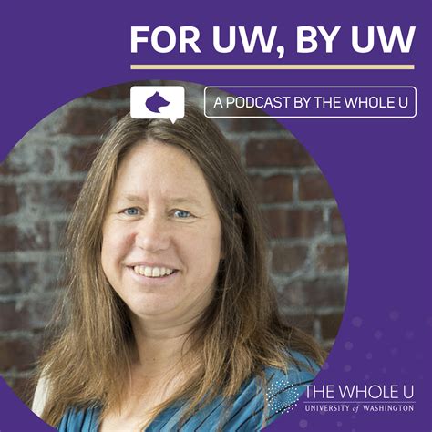 For Uw By Uw Podcast The Whole U