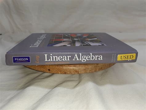 Linear Algebra And Its Applications 4th Edition By David C Lay 2012