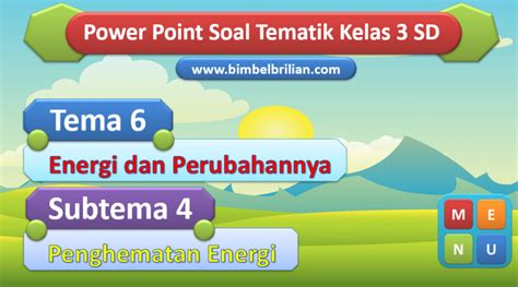We did not find results for: PPT Soal Tema 6 Kelas 3 Subtema 4 Penghematan Energi ...