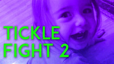 Tickle Fight 2 Youtube
