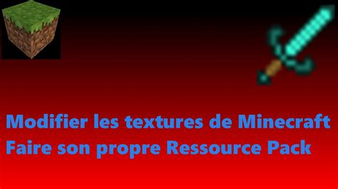 Tuto 2 Modifier Les Textures Dun Ressource Pack Minecraft 1 8 Youtube