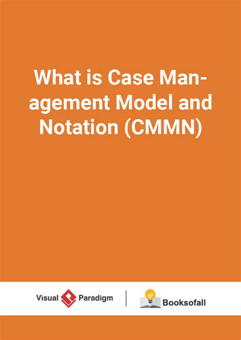 What Is Case Management Model And Notation CMMN Free EBooks Of IT