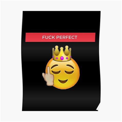 Fuck Perfect Black Mask Poster For Sale By Just A Dude Redbubble