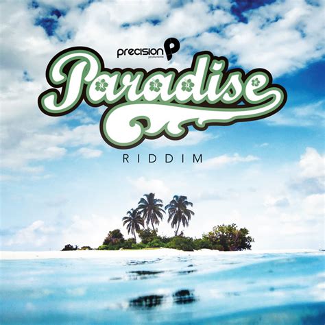 Paradise Riddim Trinidad And Tobago Carnival Soca 2013 Compilation