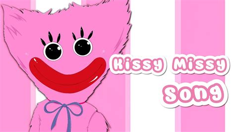 Kissy Missy Poppy Playtime Song Youtube