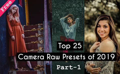 Make your images pop with free camera raw presets by fixthephoto. Download Top 25 Camera Raw Presets of 2019 for Free | Part ...