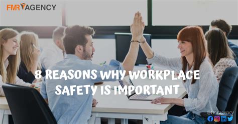 Top 8 Reasons Why Workplace Safety Is Important Fmr Agency