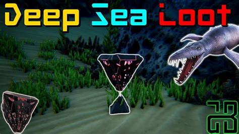 Deep Sea Loot Crates FULL GUIDE ARK Survival Evolved YouTube