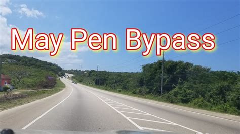 May Pen Bypass Jamaica Youtube