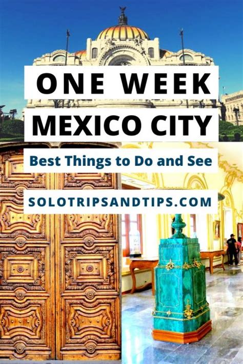 One Week In Mexico City Itinerary Best Things To Do In Mexico City