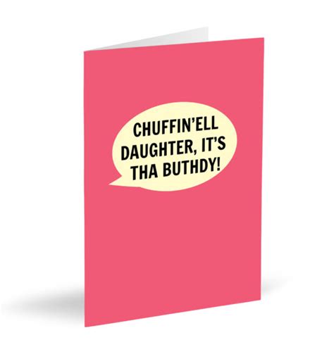 Chuffinell Daughter Its Tha Buthdy Card Pack Of 6 £115 Per Unit Dialectable Traders