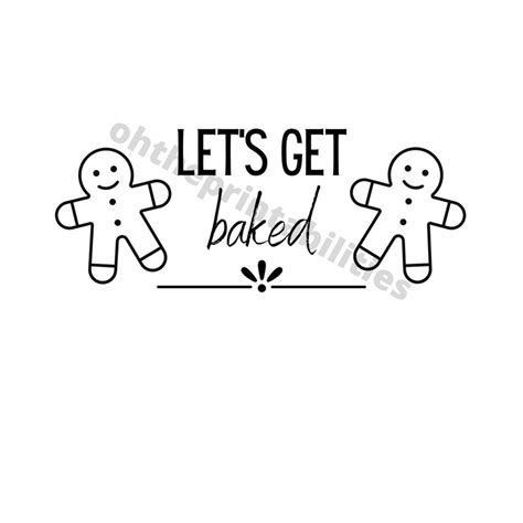 Let S Get Baked Svg Png Cut File For Cricut Silhouette Etsy