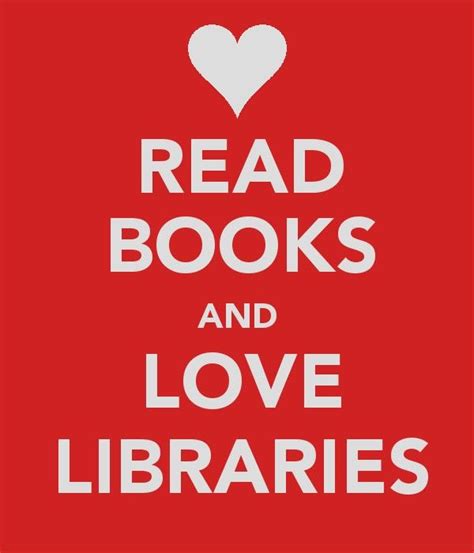 February Is Love Your Library Month I Love Libraries For Sure Its