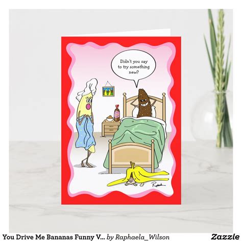You Drive Me Bananas Funny Valentines Day Holiday Card Funny Valentines Cards Valentines Day