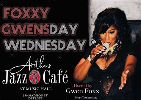 Foxxy Gwens Day Wednesdays Detroit Roadtrippers