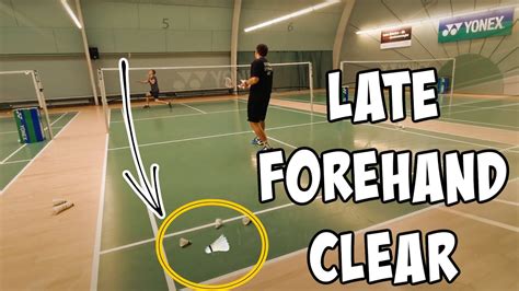 Learn The Late Forehand Clear Badminton Tutorial 🏸 Youtube