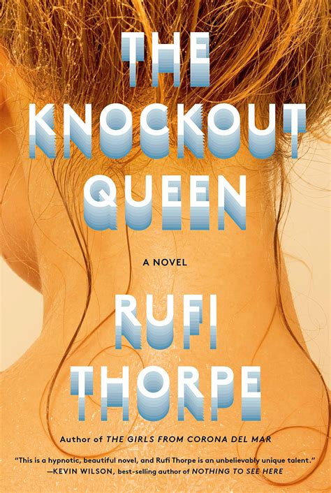 Review The Knockout Queen By Rufi Thorpe The Nerd Daily